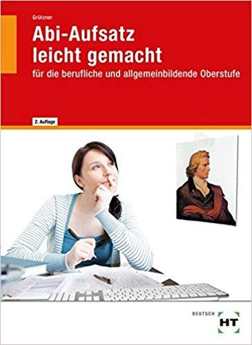 Abi-Aufsatz leicht gemacht - Studieboek