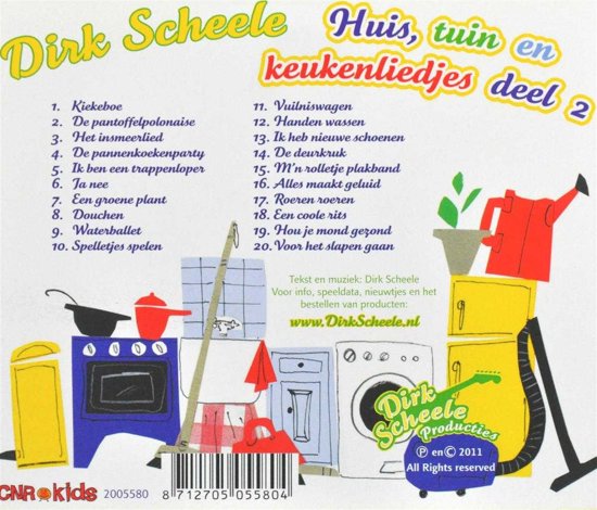 Dirk Scheele - Huis, Tuin &amp; Keukenliedjes Deel 2 - CD