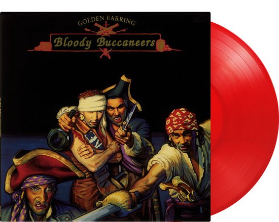 Golden Earring - Bloody Buccaneers - Coloured Vinyl