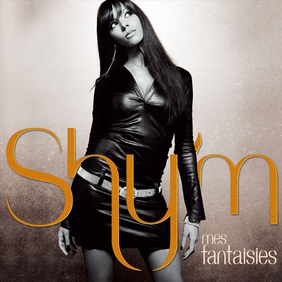 CD - Shy'M - Mes Fantaisies