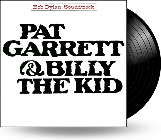 Bob Dylan - Pat Garrett & Billy The Kid LP