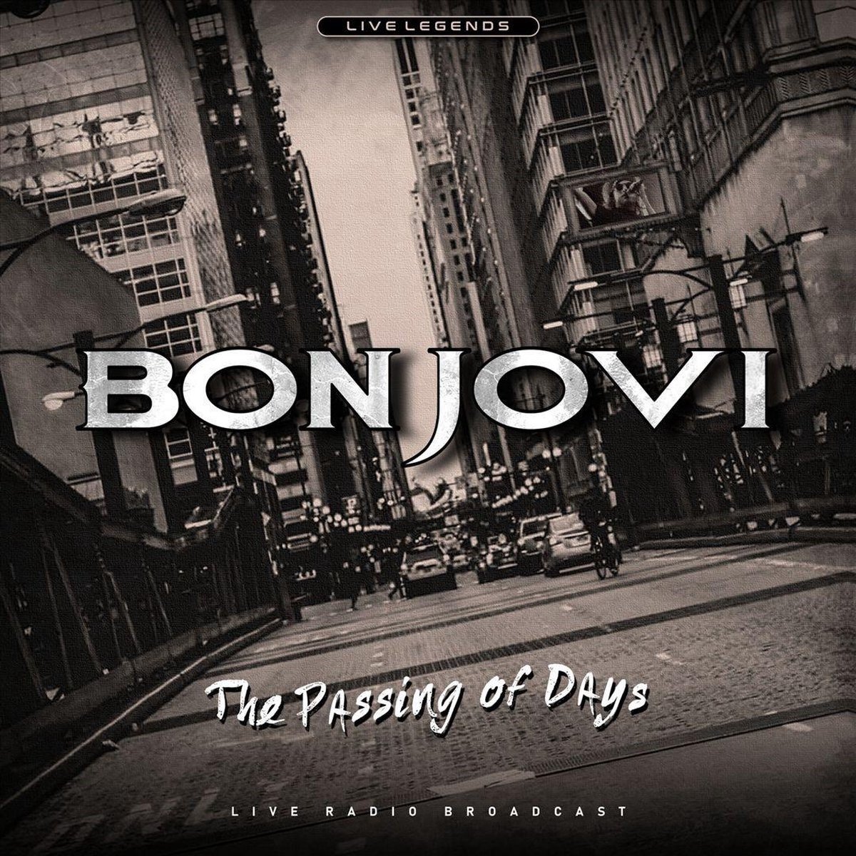 bonjovi, the passing of days, live radio broadcast, album cover, city street
