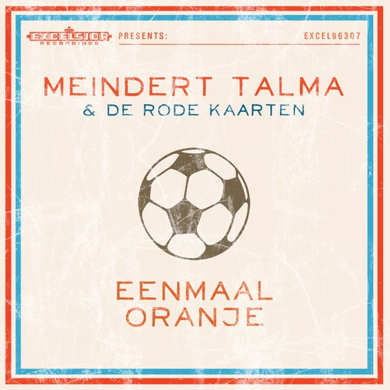 Meindert &amp; de Rode Talma - Eenmaal Oranje (Digi) - CD