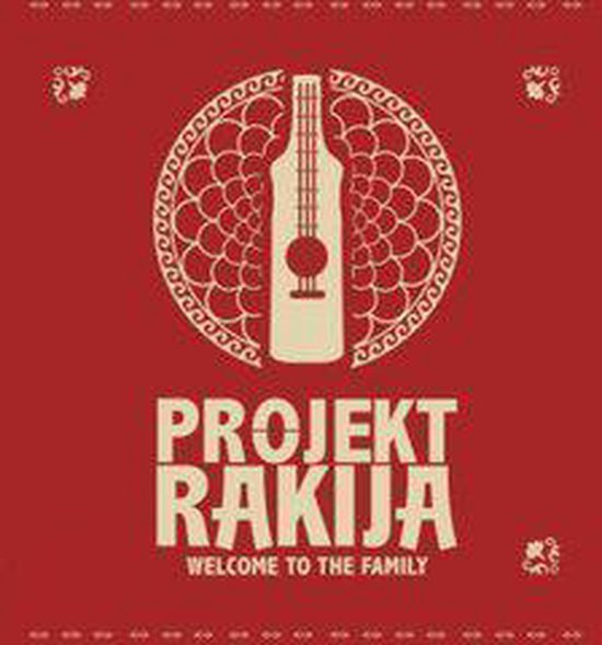 Projekt Rakija - Welcome To The Family (2 LP)