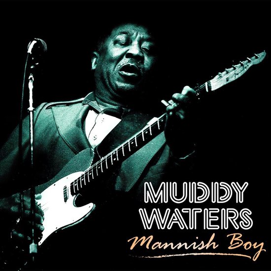 Muddy Waters - Mannish Boy (LP)