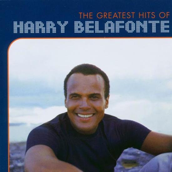 The Greatest Hits Of Harry Belafonte - CD