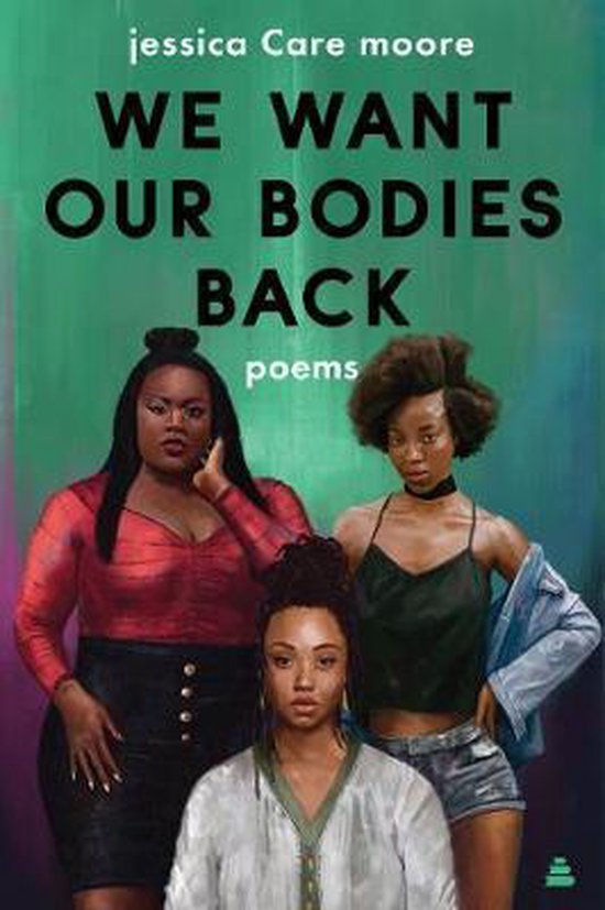 We Want Our Bodies Back Poems
