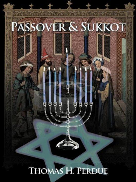 Thomas H. Perdue - Passover &amp; Sukkot