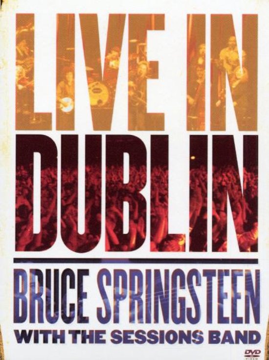 Bruce Springsteen - Live In Dublin