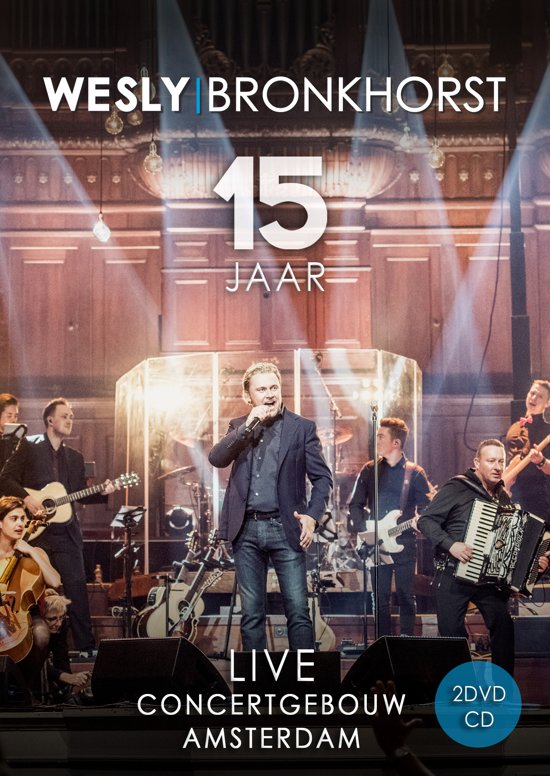 999d-a432-4290-9e20-dbdbf38c1c51 15 Jaar Live In Koninklijk Concertgebouw Amsterdam - CD
