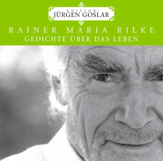 Rilke: Gedichte Ueber Das Lebe - CD