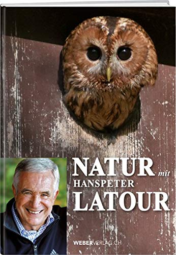 Natur mit Latour (Duits Boek) Hanspeter Latour