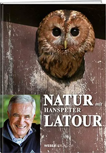 Natur mit Latour (Duits Boek) Hanspeter Latour