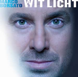 Marco Borsato  - Wit Licht - CD