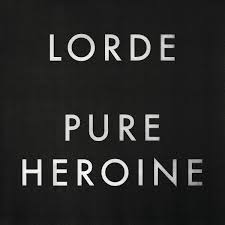 Lorde - Pure Heroine (LP)