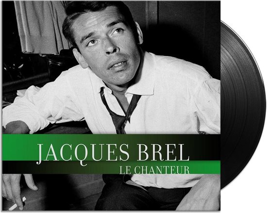 Jacques Brel - Le Chanteur (LP)