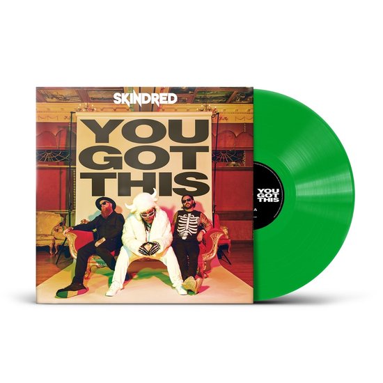 Skindred - You Got This - Coloured Vinyl