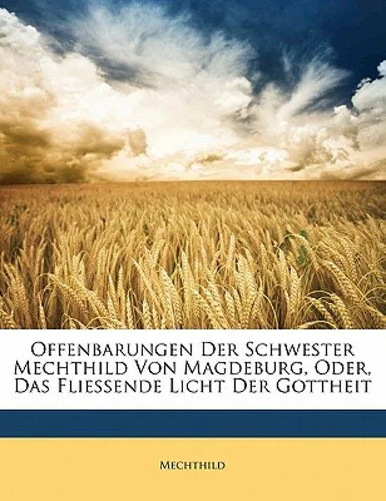 Mechthild - Offenbarungen Der Schwester