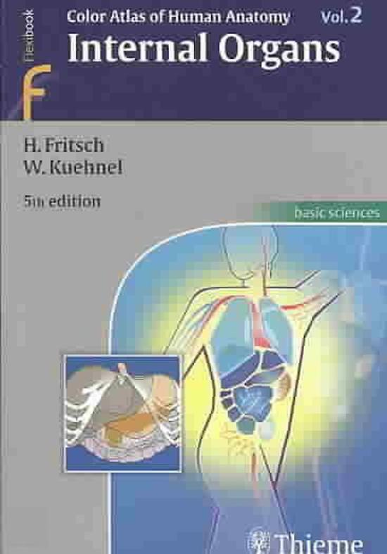 Color Atlas and Textbook of Human Anatomy Internal Organs