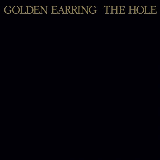 Golden Earring - The Hole LP