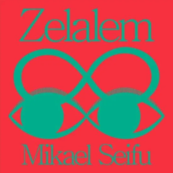 Mikael Seifu - Zelalem (LP)