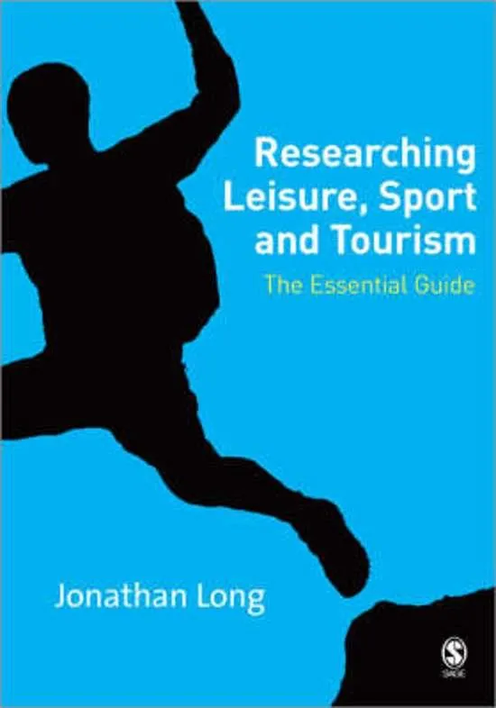 Researching Leisure, Sport and Tourism The Essential Guide