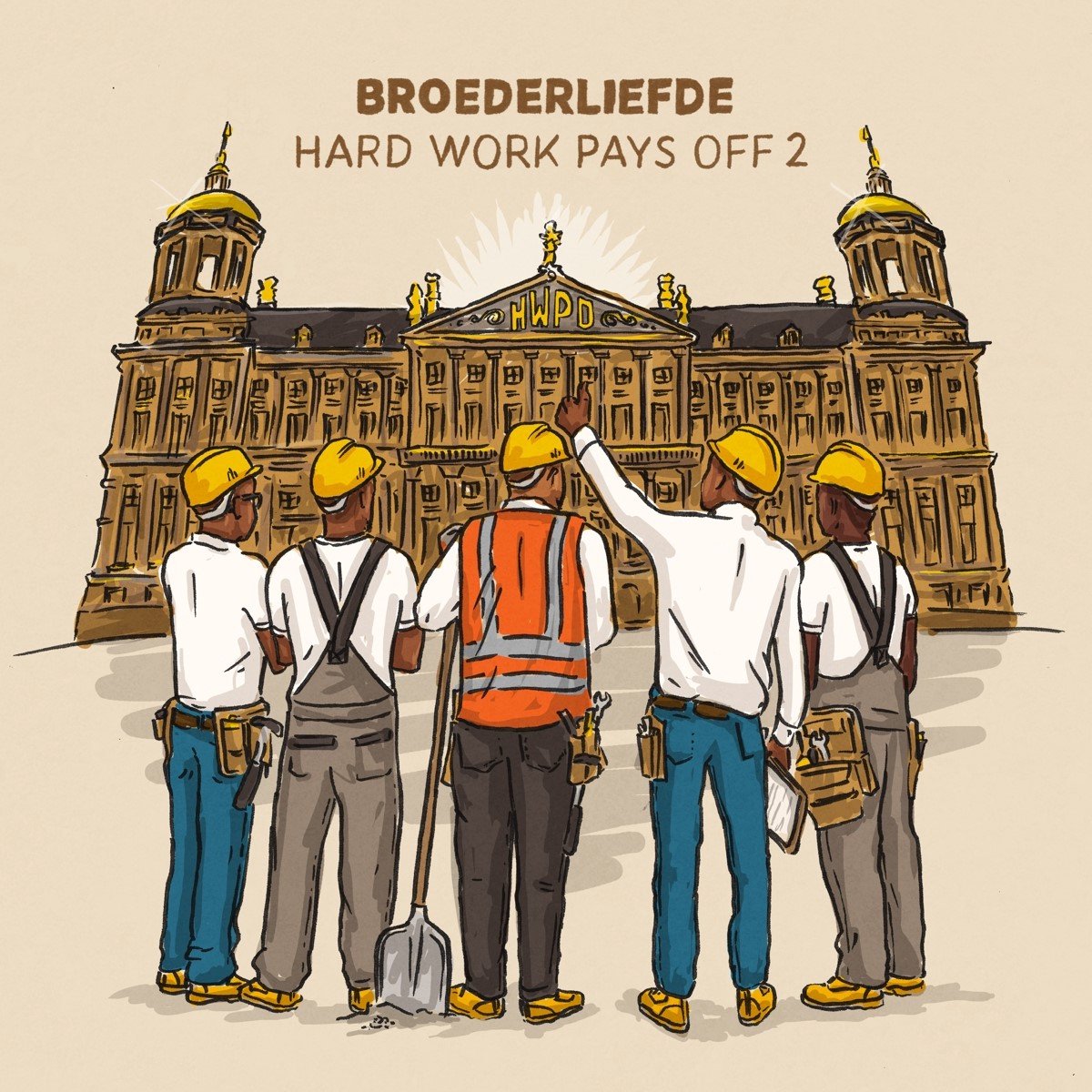 Broederliefde - Hard Work Pays Off 2 (LP)