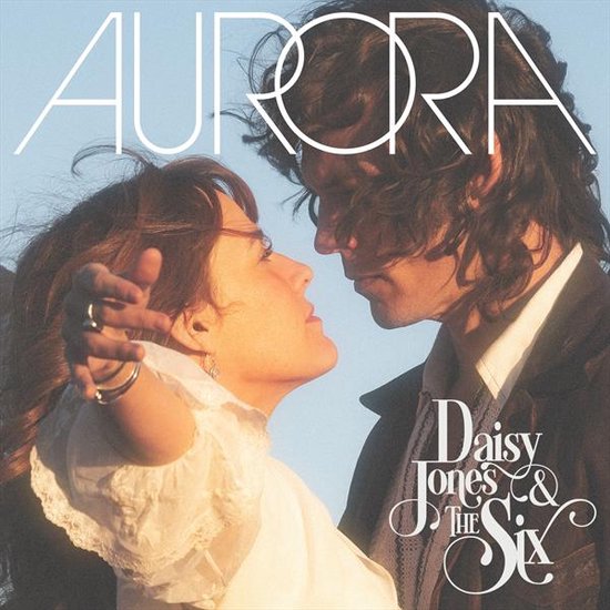 Daisy & The Six Jones - Aurora LP