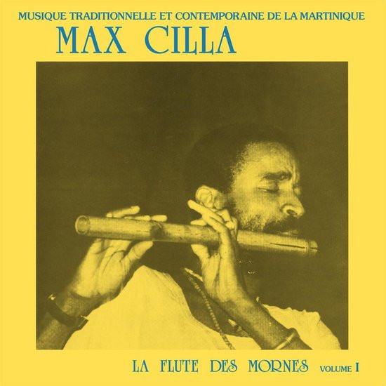 Max Cilla - La Flûte Des Mornes Vol 1 (LP)