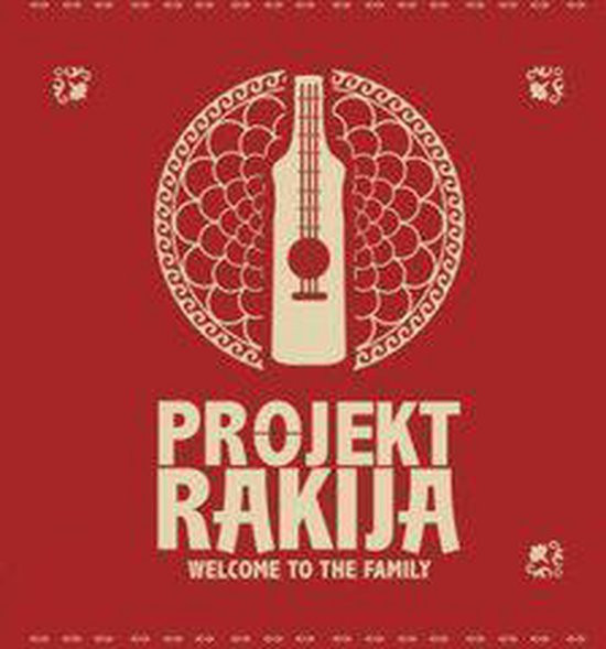 Projekt Rakija - Welcome To The Family (2 LP)