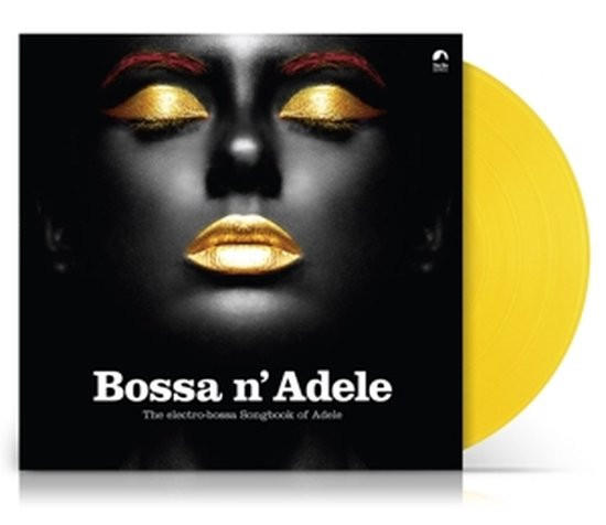 Bossa N' Adele (Ltd. Yellow Vinyl) (LP)