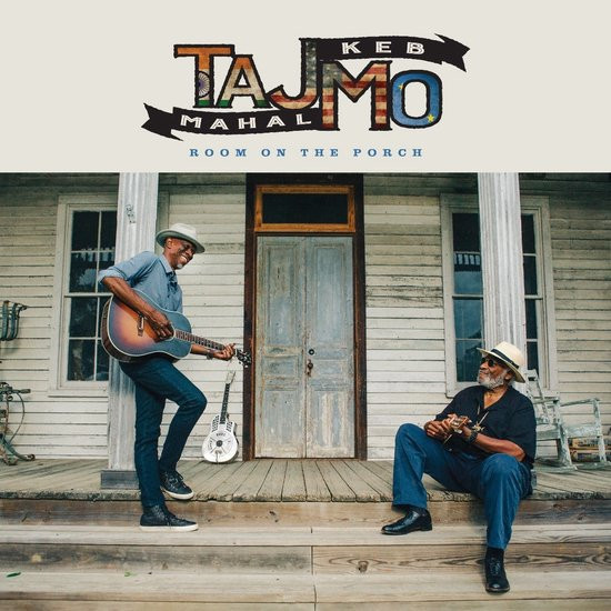 Keb' Mo' Taj Mahal - Room On The Porch (CD)