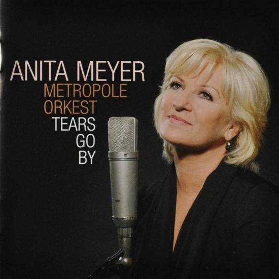 Anita Meyer - Tears Go By - CD
