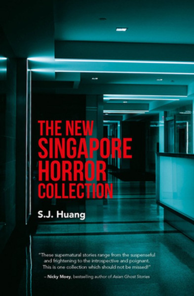 The New Singapore Horror Collection