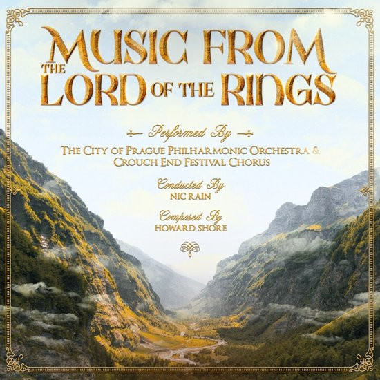 City Of Prague Philharmonic Orchestra, Crouch End Festival Chorus - Music From The Lord Of The Rings