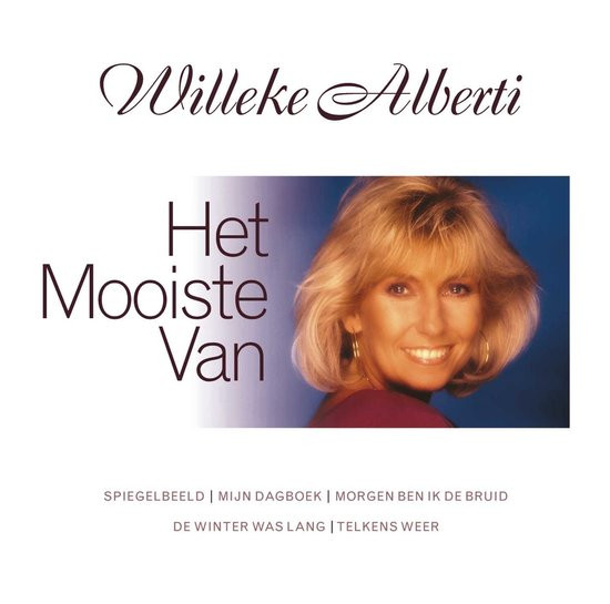 Willeke Alberti - Het Mooiste Van Willeke Alberti. CD