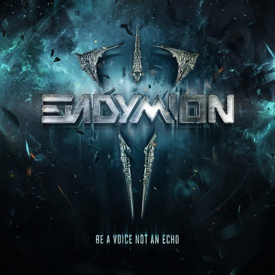 Endymion - Be a Voice Not an Echo - CD