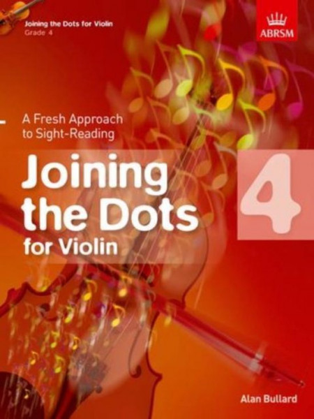 Joining the Dots for Violin, Grade 4 (Bladmuziek)