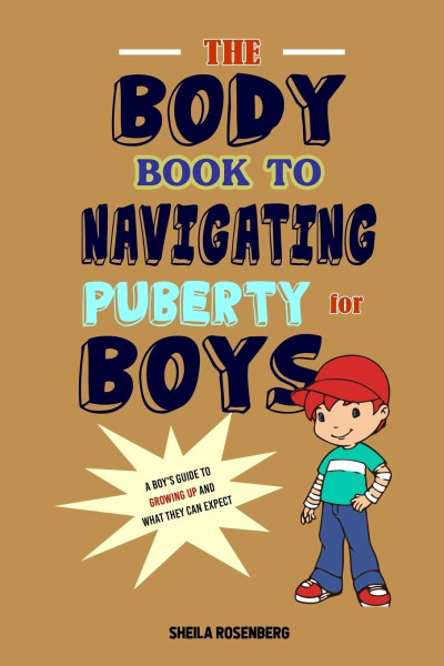 The Body Book to Navigating Puberty for Boys