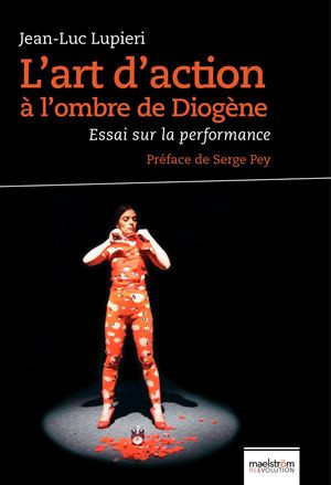 L'art d'action Ã L'ombre De Diogene par Jean - Boek