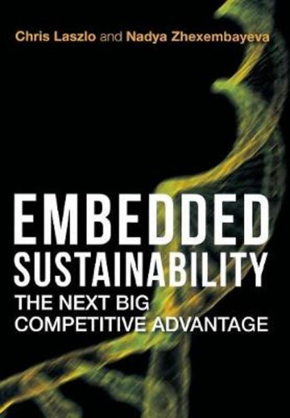 Embedded Sustainability The Next Big Competitive Advantage