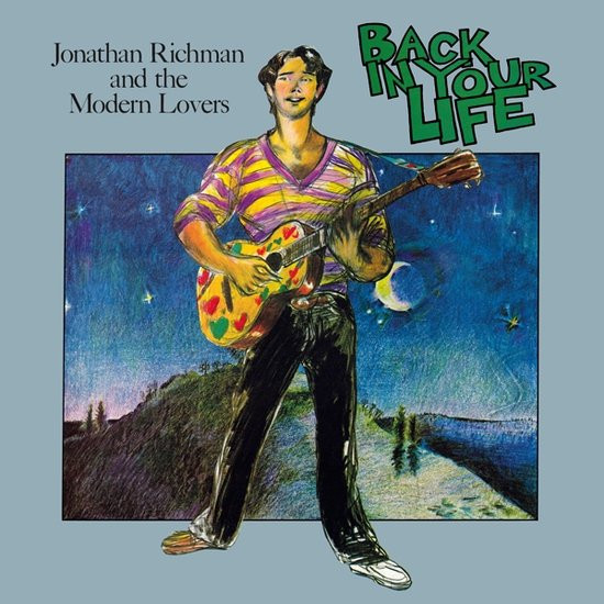 Jonathan & The Modern Lovers Richman - Back in Your Life LP