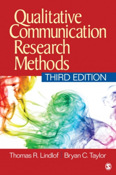 Thomas R. Lindlof - Qualitative Communication Research Methods