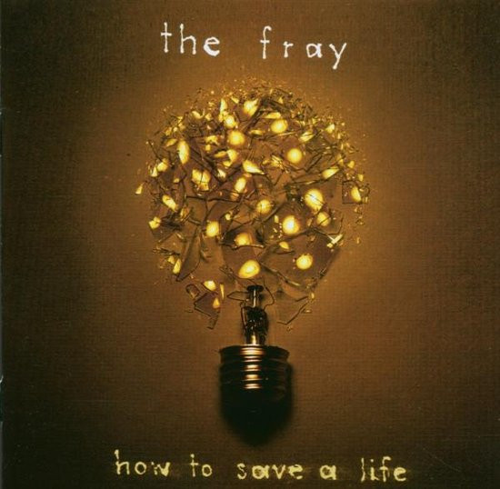 The Fray - How To Save A Life - CD