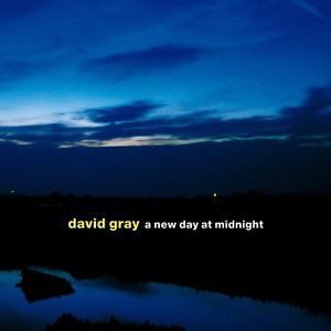 David Gray - A New Day At Midnight - CD