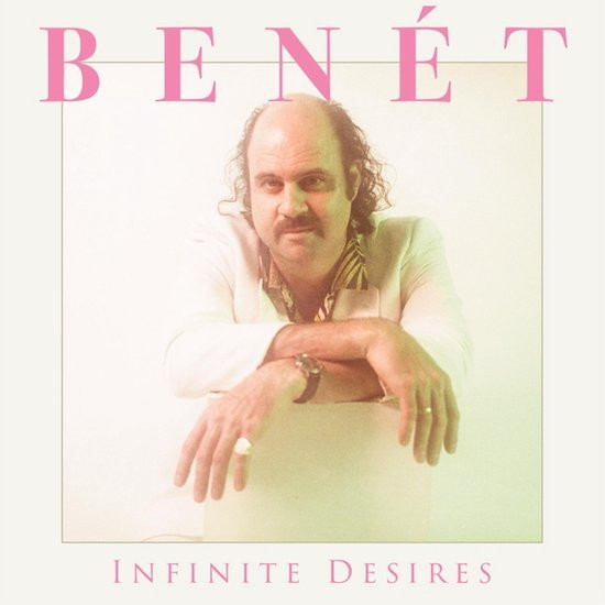 Donny Benét - Infinite Desires (LP)