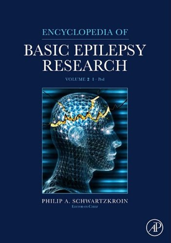 Encyclopedia of Basic Epilepsy Research Volume 2 -1 Ped