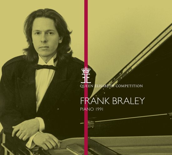Frank Braley - Piano 1991 - Queen Elisabeth Comp - CD