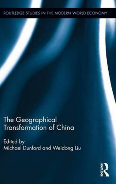 Micheal Dunford - The Geographical Transformation of China