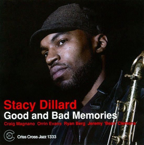 Stacy Dillard - Good And Bad Memories (CD)